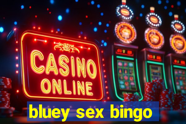 bluey sex bingo